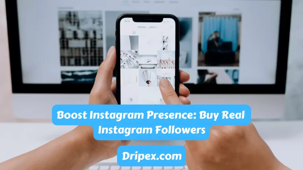 Boost Instagram Presence Buy Real Instagram Followers